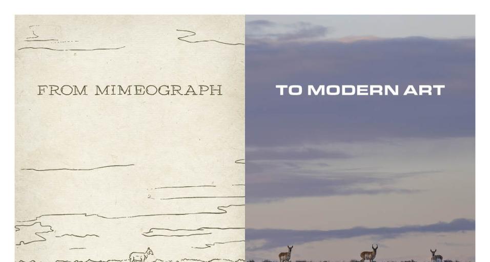 An image of pronghorn on the horizon of a sagebrush landscape where the left side of the image is illustrated and the right is a photograph taken at sunset. The image features the words, "FROM MIMEOGRAPH TO MODERN ART" in all capital letters.